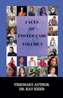 Front cover_The Faces of Foster Care Volume 3