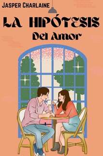 Front cover_La Hip&oacute;tesis Del Amor
