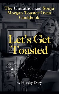 Front cover_Let's Get Toasted