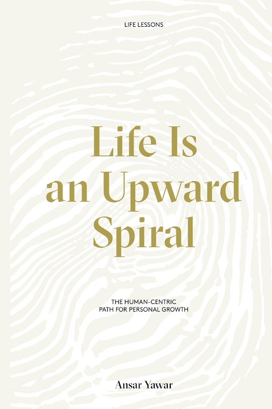 Front cover_Life Is an Upward Spiral