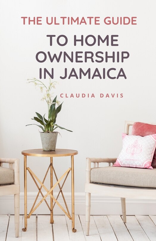 Front cover_The Ultimate Guide to Homeownership in Jamaica