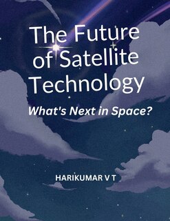 Front cover_The Future of Satellite Technology