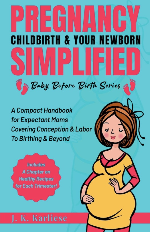 Couverture_Pregnancy Childbirth & Your Newborn Simplified