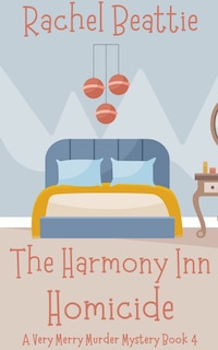Front cover_The Harmony Inn Homicide