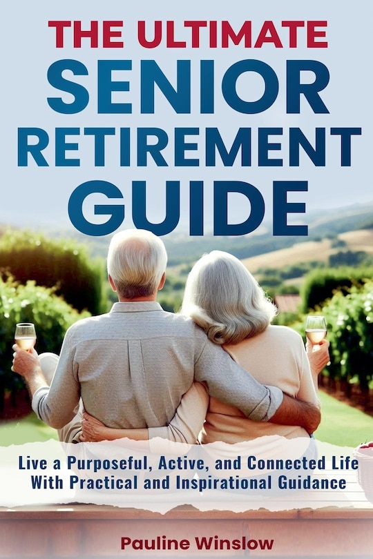 Couverture_The Ultimate Senior Retirement Guide