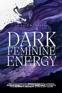 Front cover_Dark Feminine Energy