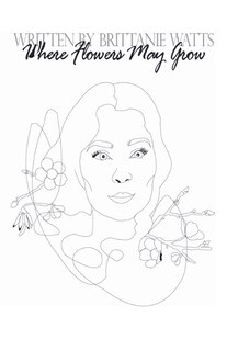 Front cover_Where Flowers May Grow