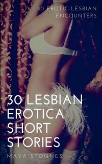 Front cover_30 Lesbian Erotica Short Stories - 30 Erotic Lesbian Encounters
