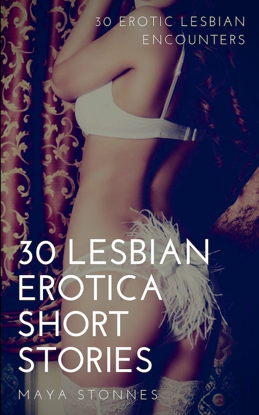 Front cover_30 Lesbian Erotica Short Stories - 30 Erotic Lesbian Encounters