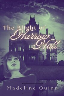 Front cover_The Blight of Harrow Hall