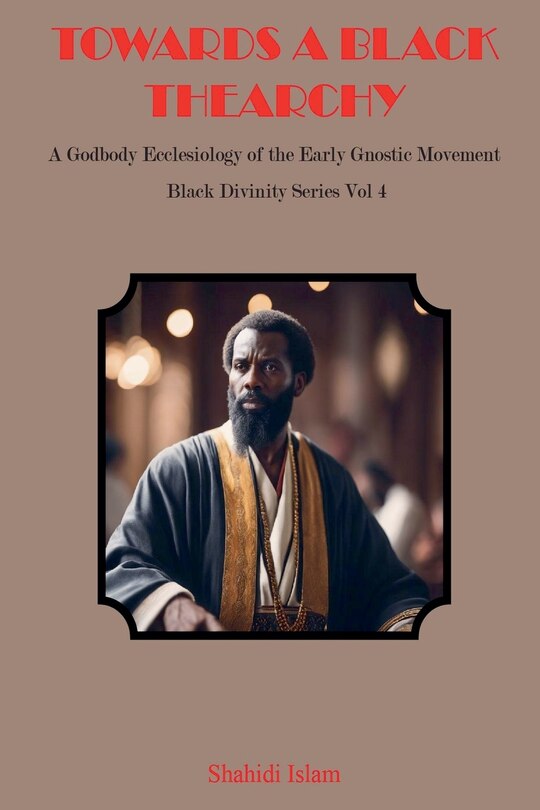 Front cover_Towards a Black Thearchy