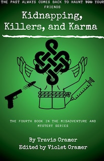 Front cover_Kidnappers, Killers, and Karma