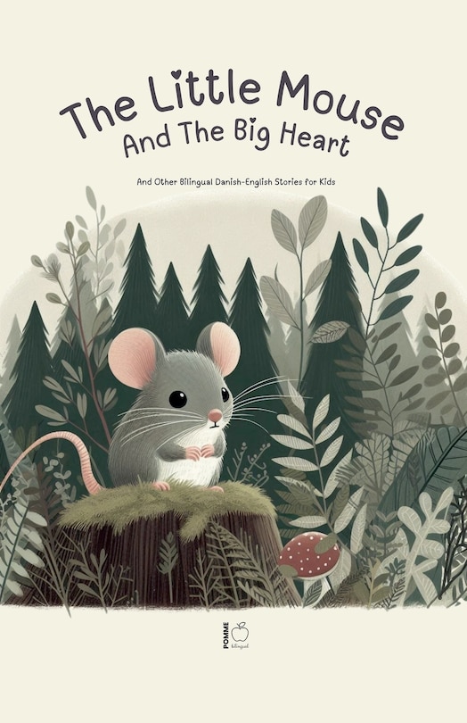 Front cover_The Little Mouse And The Big Heart