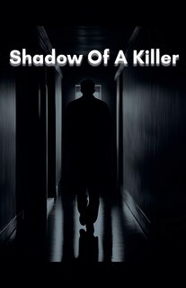 Front cover_Shadow Of A Killer