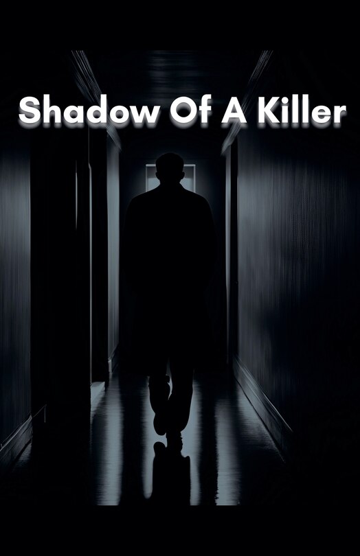 Front cover_Shadow Of A Killer