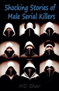Couverture_Shocking Stories of Male Serial Killers