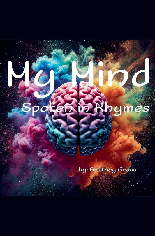 Front cover_My Mind, Spoken in Rhymes