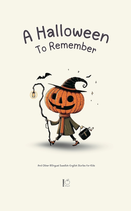 Front cover_A Halloween To Remember And Other Bilingual Swedish-English Stories for Kids