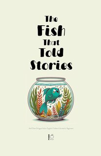 Front cover_The Fish That Told Stories And Other Bilingual Italian-English Children's Stories for Beginners