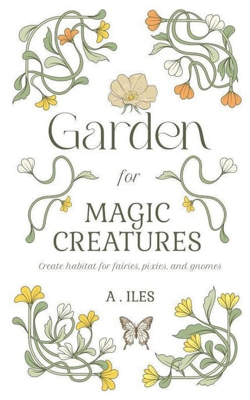Front cover_Garden for Magic Creatures