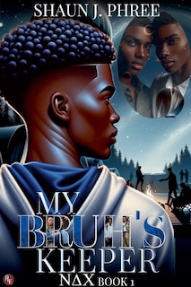 Couverture_My Bruh's Keeper