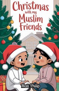 Front cover_Christmas With My Muslim Friends