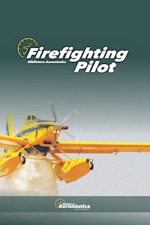 Front cover_Firefighting Pilot