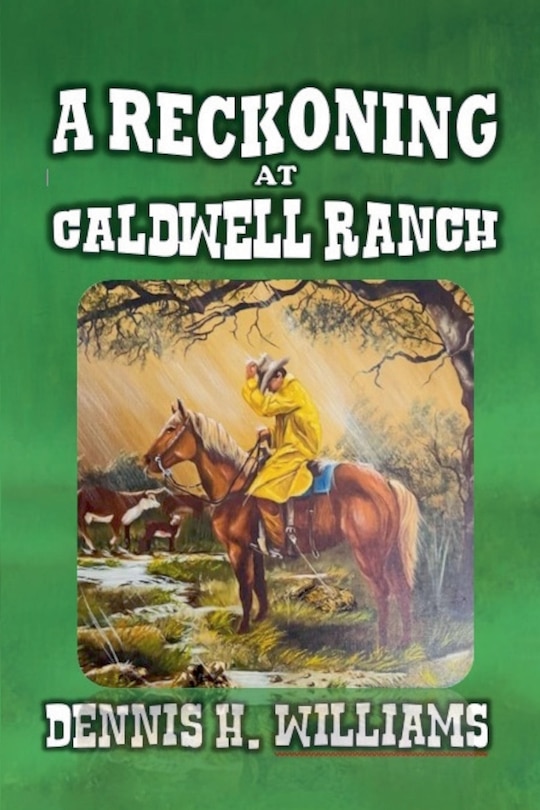Couverture_A Reckoning at Caldwell Ranch
