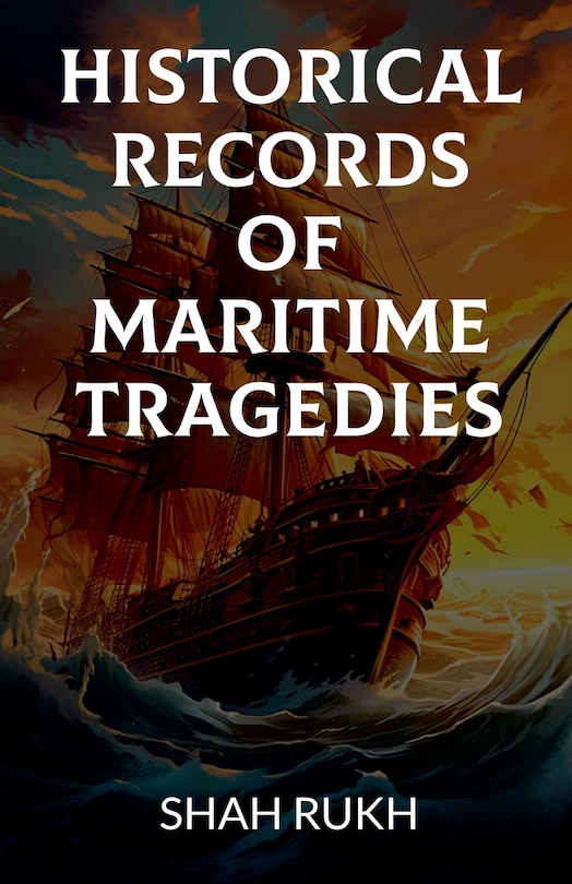 Front cover_Historical Records of Maritime Tragedies