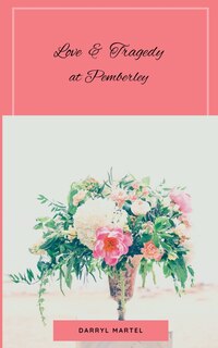 Couverture_Love & Tragedy At Pemberley