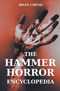Front cover_The Hammer Horror Encyclopedia