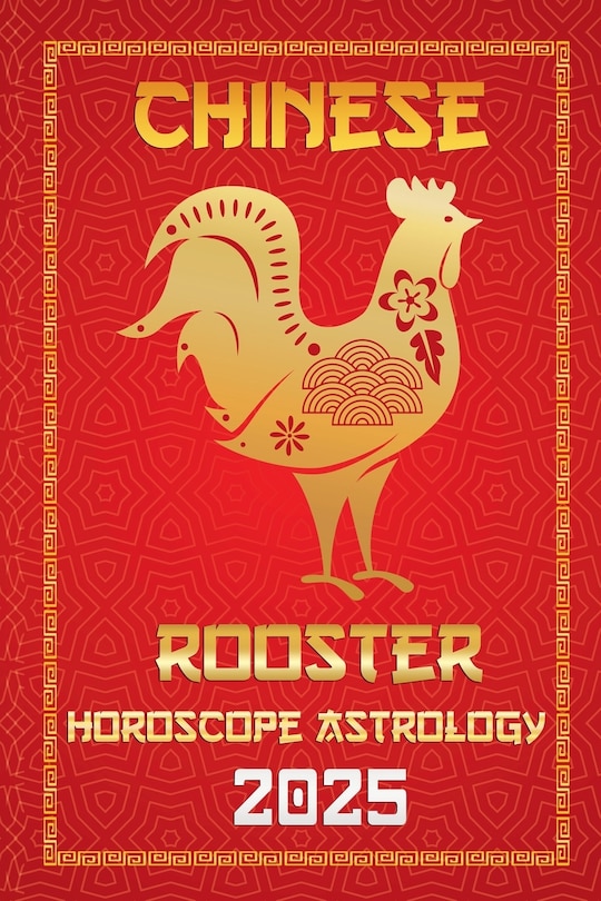 Front cover_Rooster Chinese Horoscope 2025