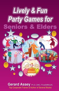 Front cover_Lively & Fun Party Games for Seniors & Elders