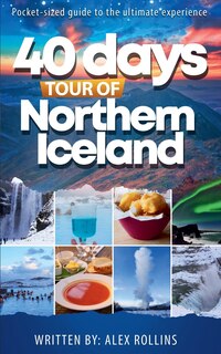 Front cover_40 Days Tour of Northern Iceland