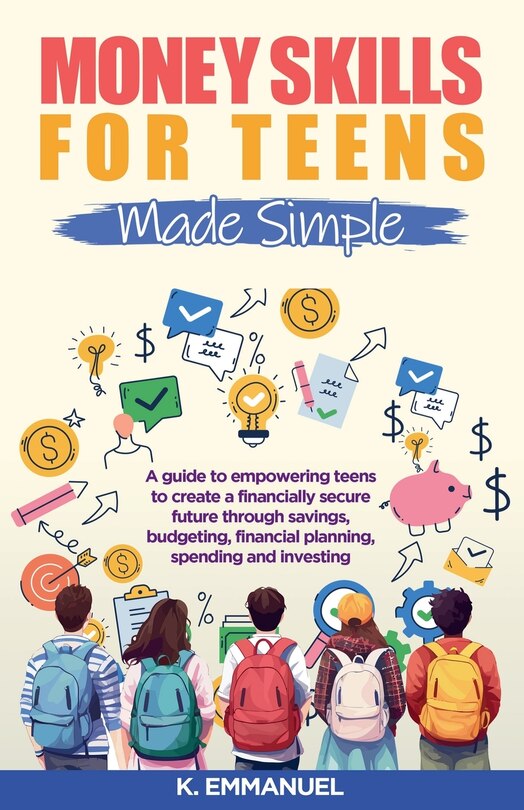 Front cover_Money skills for Teens Made Simple
