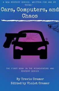 Front cover_Cars, Computers, and Chaos