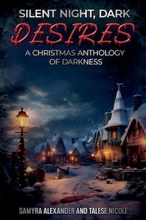 Front cover_Silent Night, Dark Desires