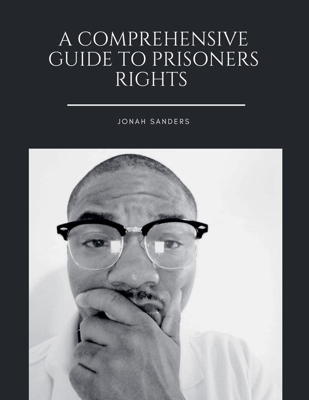 Front cover_A Comprehensive Guide To Prisoners Rights