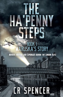 Front cover_The Ha'penny Steps. Book 1. Maruska's Story