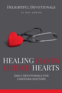 Front cover_Healing Hands, Guided Hearts