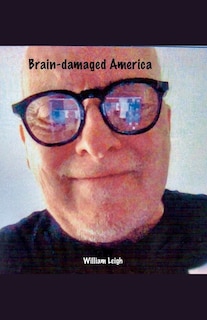 Front cover_Brain-damaged America