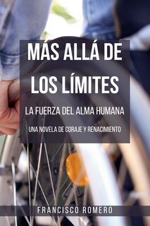 Front cover_Más allá de los Límites - La Fuerza del Alma Humana