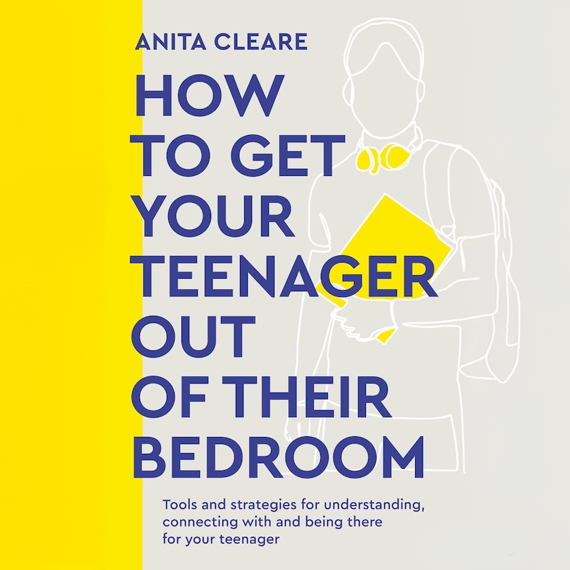 Couverture_How to Get Your Teenager Out of Their Bedroom