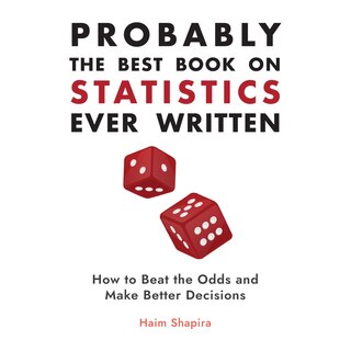 Front cover_Probably the Best Book on Statistics Ever Written