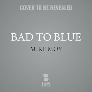 Front cover_Bad to Blue