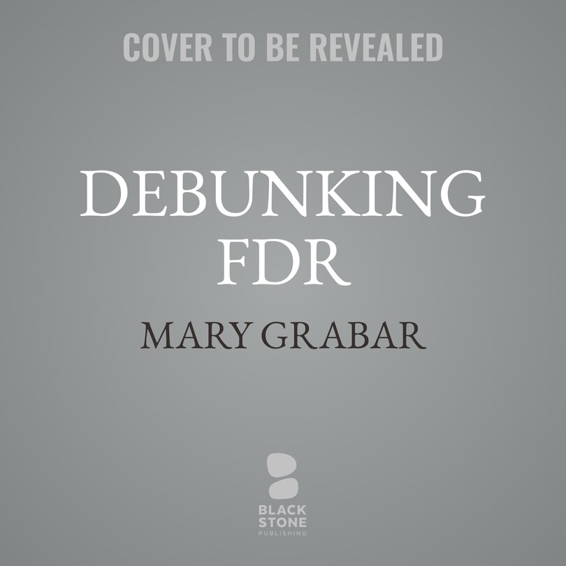 Front cover_Debunking FDR