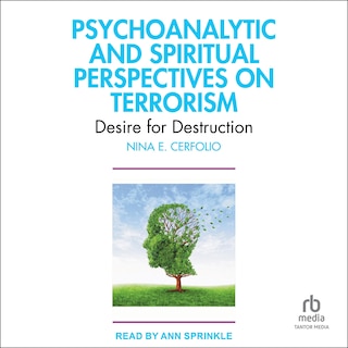 Couverture_Psychoanalytic and Spiritual Perspectives on Terrorism