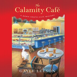 Couverture_Calamity Cafe, The: A Down South Cafe Mystery