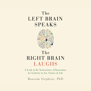 Couverture_The Left Brain Speaks, the Right Brain Laughs