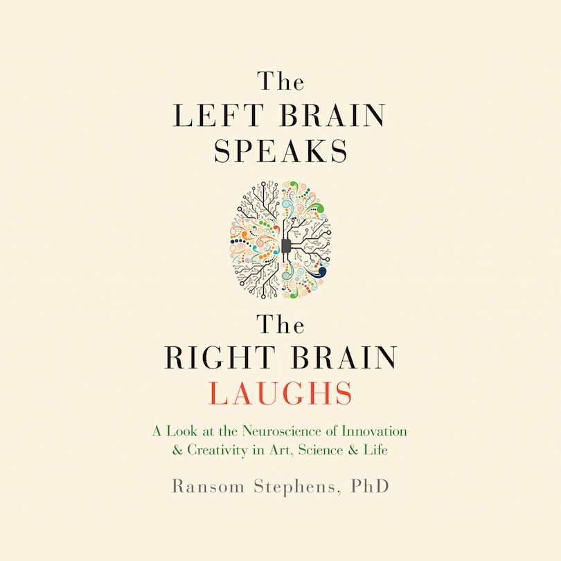Couverture_The Left Brain Speaks, the Right Brain Laughs